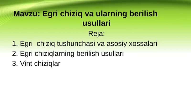 Egri chiziq va ularning berilish usullari 1