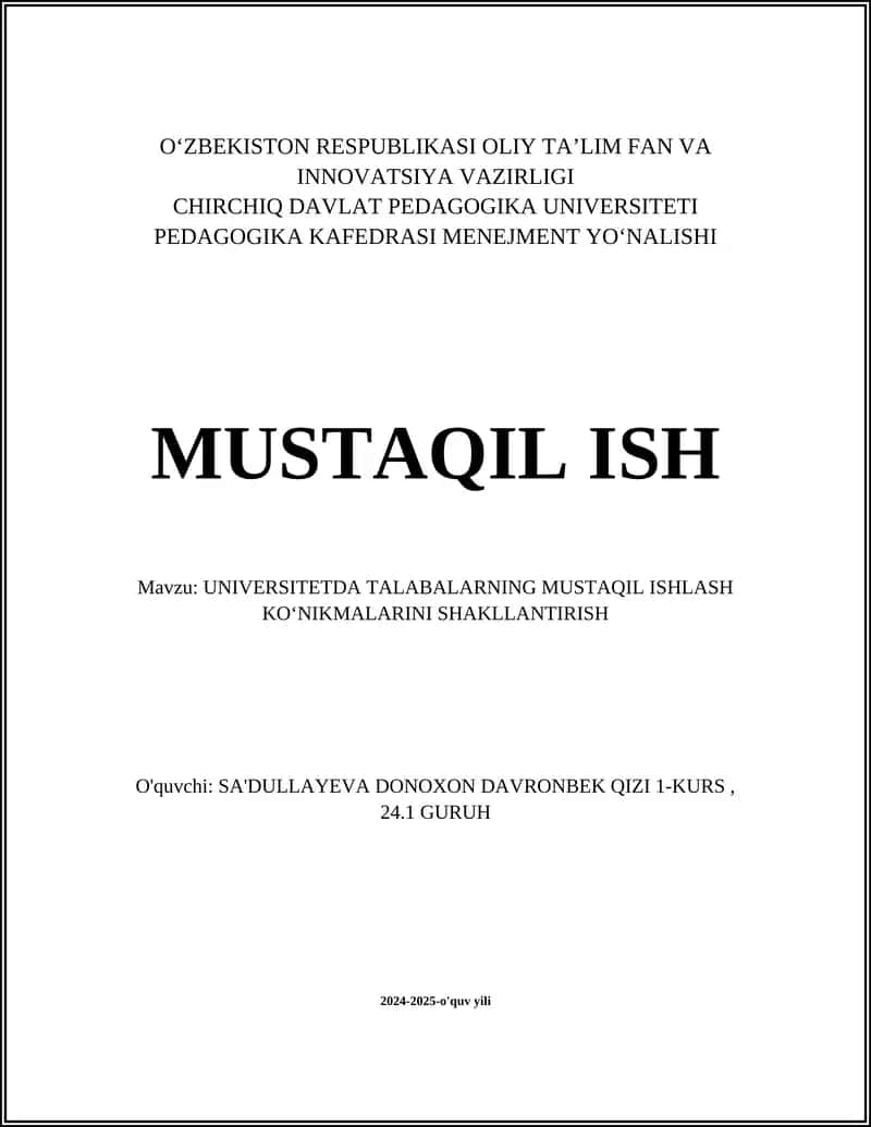 UNIVERSITETDA TALABALARNING MUSTAQIL ISHLASH KOʻNIKMALARINI SHAKLLANTIRISH 1