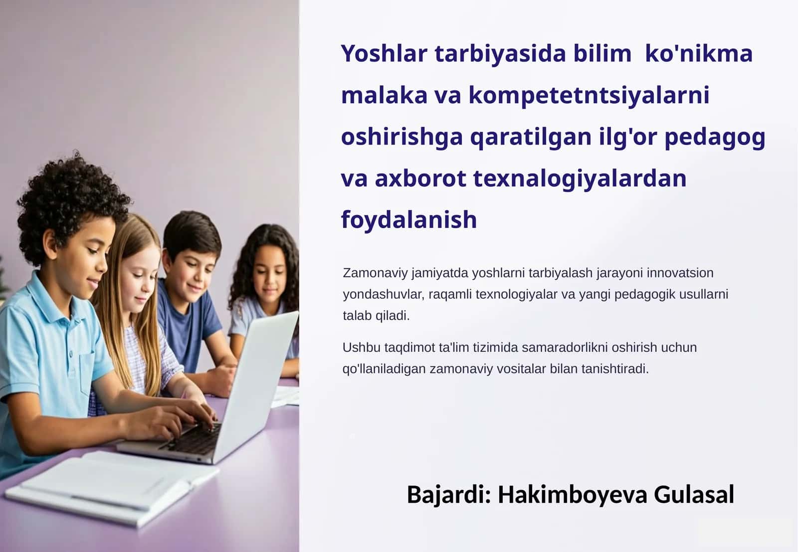 Yoshlar tarbiyasida bilim  ko'nikma malaka va kompetetntsiyalarni oshirishga qaratilgan ilg'or pedagog va axborot texnalogiyalardan foydalanish 1