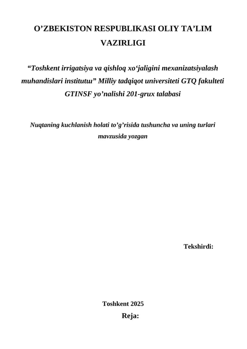 Nuqtaning kuchlanish holati to’g’risida tushuncha va uning turlari mavzusida yozgan 1