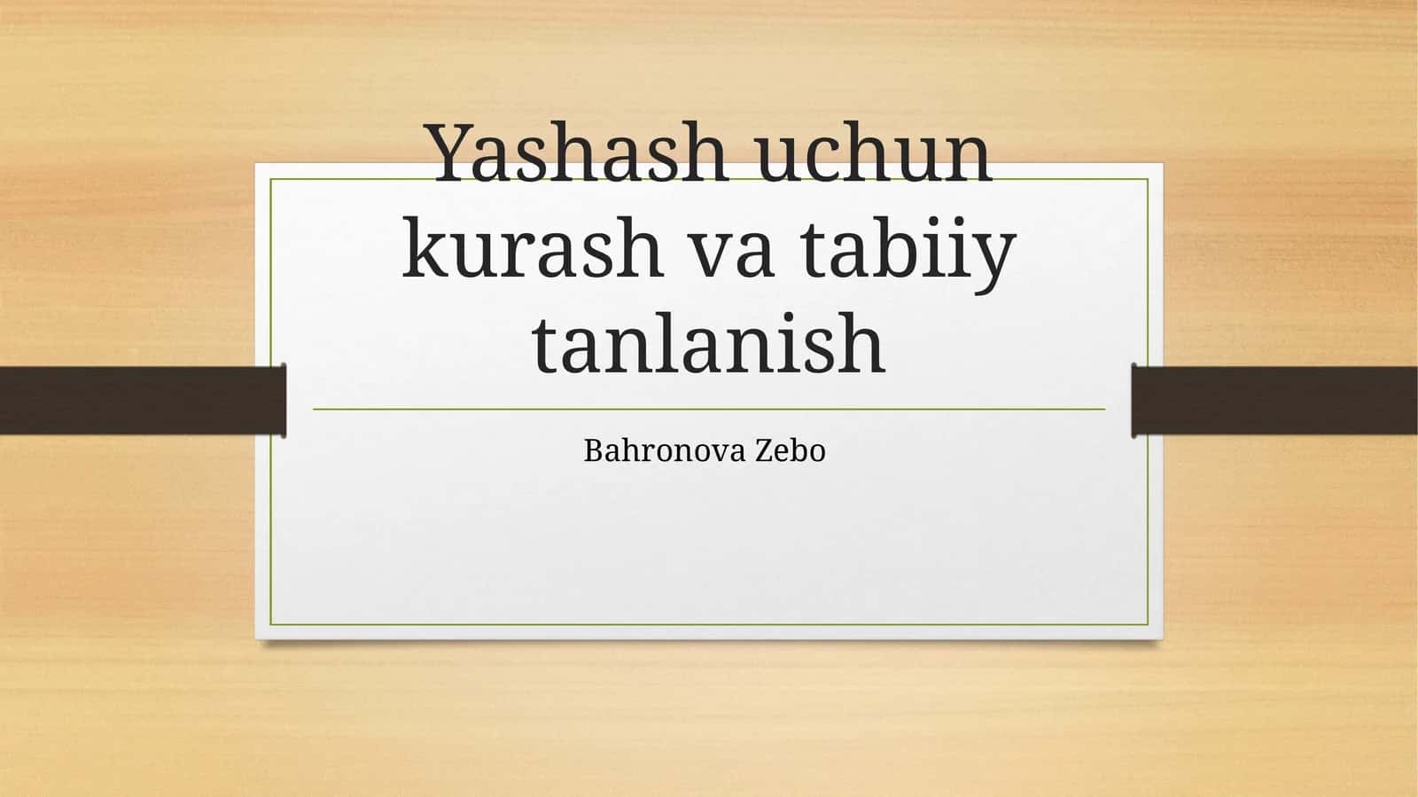 Yashash uchun kurash va tabiiy tanlanish 1