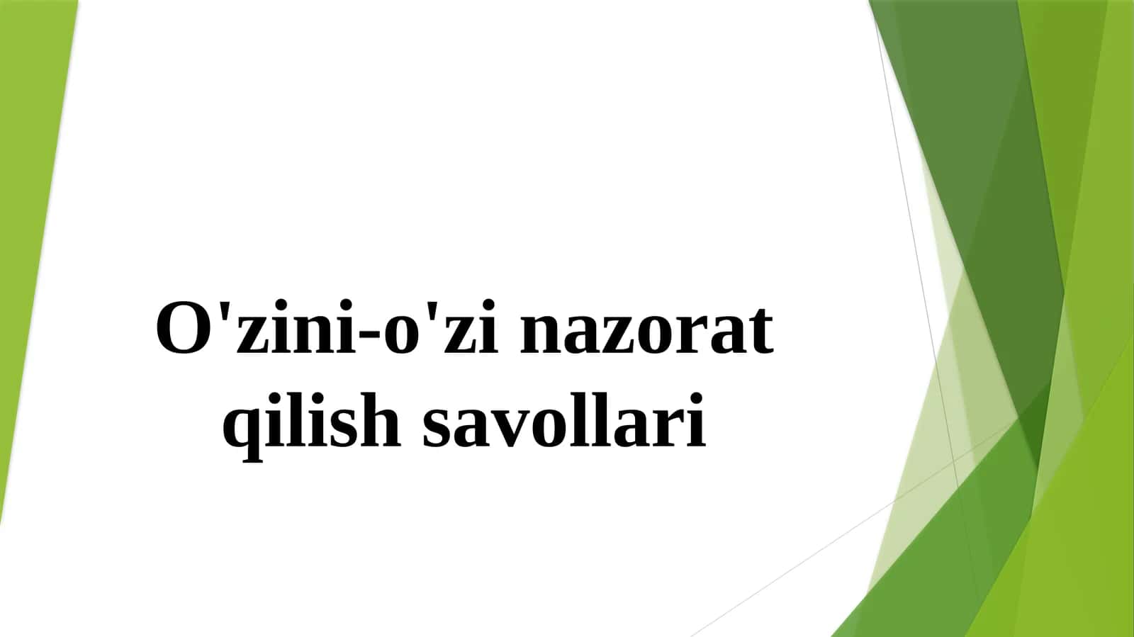 O'zini-o'zinazoratqilish savollari 1