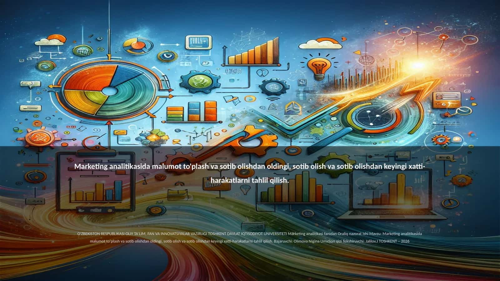 Marketing analitikasida malumot to'plash va sotib olishdan oldingi, sotib olish va sotib olishdan keyingi xatti-harakatlarni tahlil qilish 1