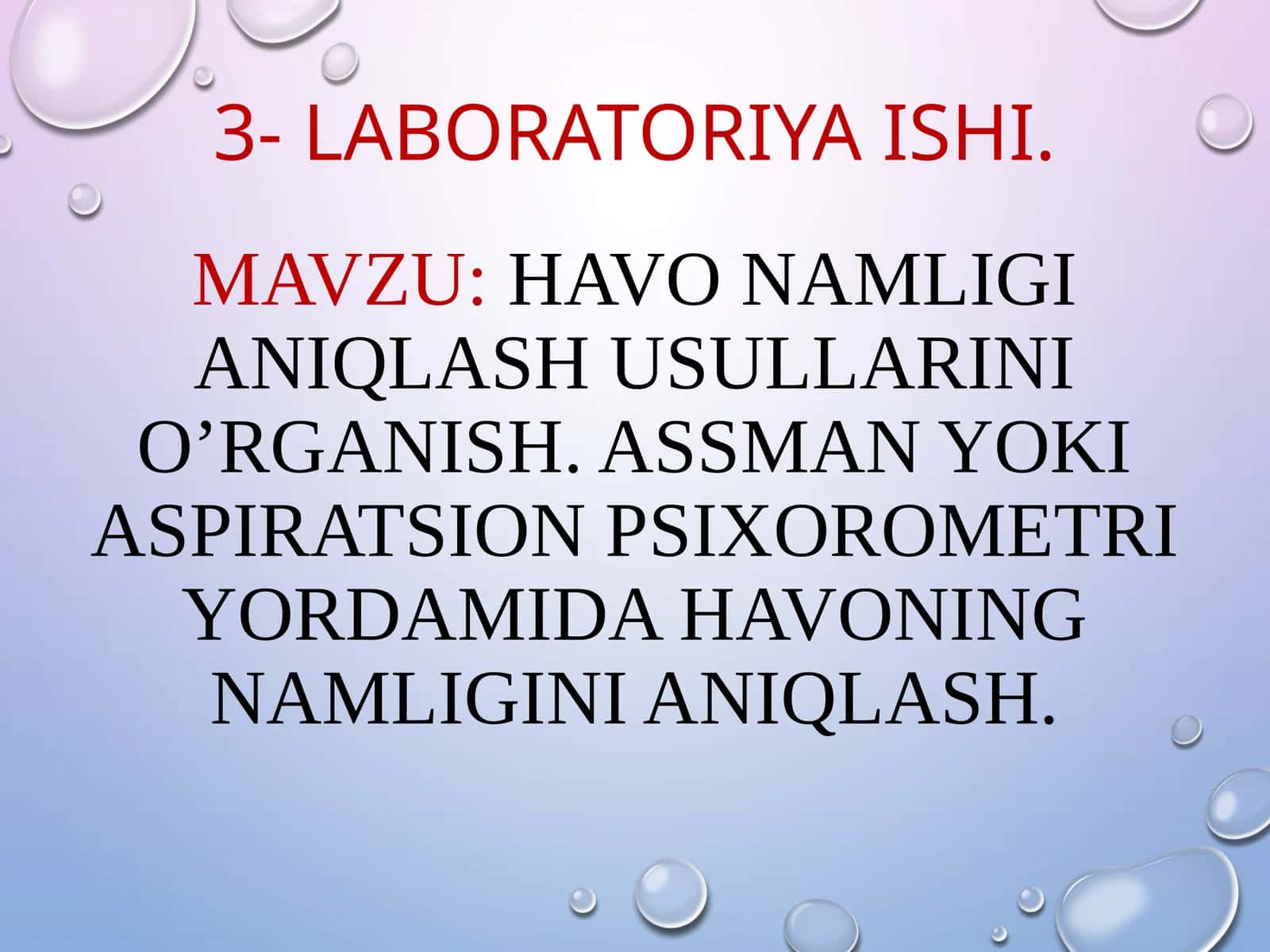 HAVO NAMLIGI ANIQLASH USULLARINI O’RGANISH. ASSMAN YOKI ASPIRATSION PSIXOROMETRI YORDAMIDA HAVONING NAMLIGINI ANIQLASH 1