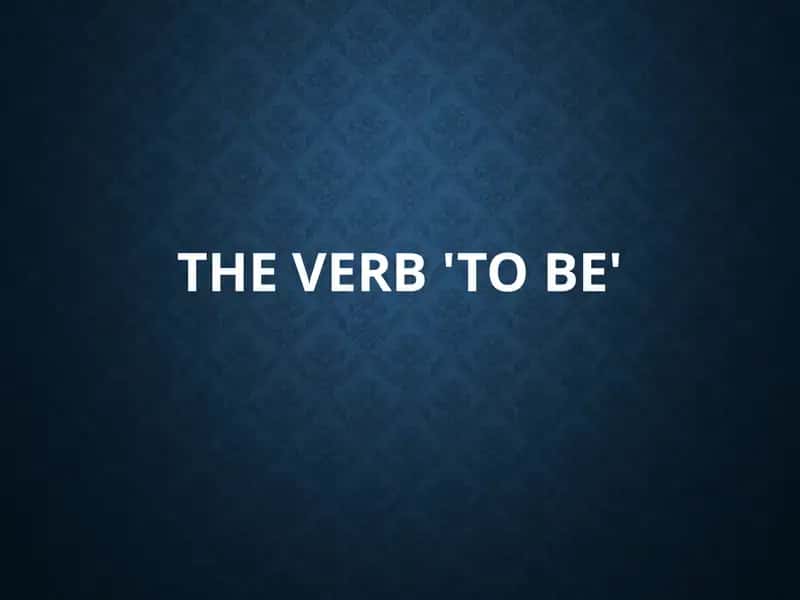 The Verb 'To Be' 1
