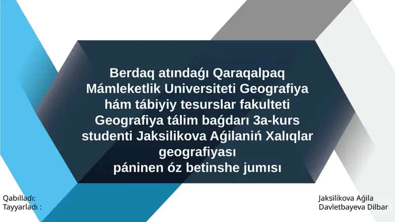 Xalıqlar geografiyası páninenóz betinshe jumısı 1
