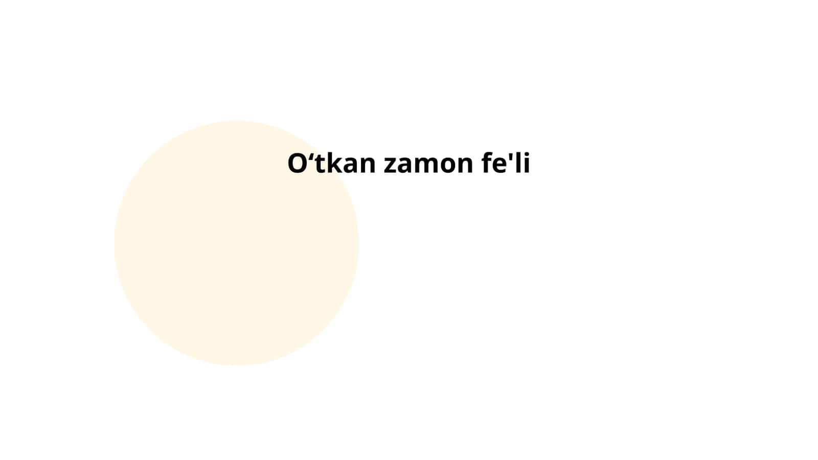 Oʻtkan zamon fe'li 1