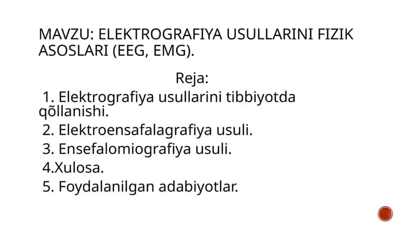 Elektrografiya Usullarini fizik asoslari (eeg, emg) 1
