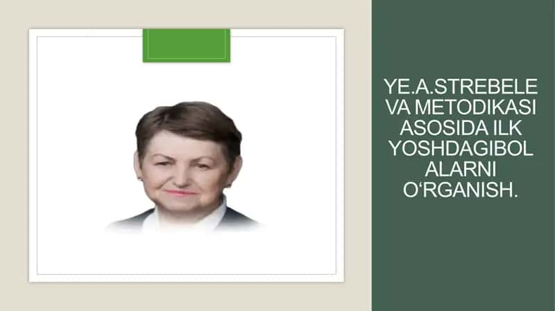 YE.A.Strebeleva metodikasi asosida ilk yoshdagibolalarni o‘rganish 1
