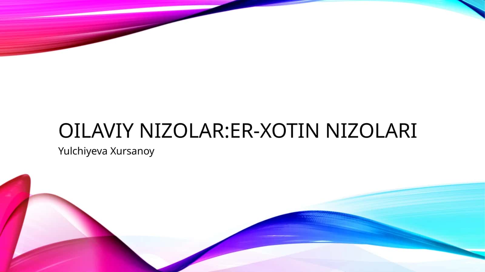 Oilaviynizolar:er-xotinnizolari 1