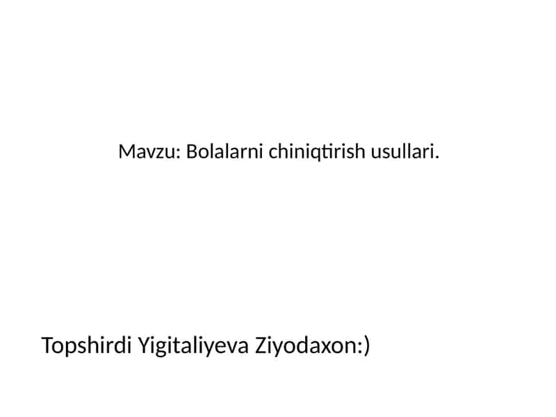 Bolalarni chiniqtirish usullari 1
