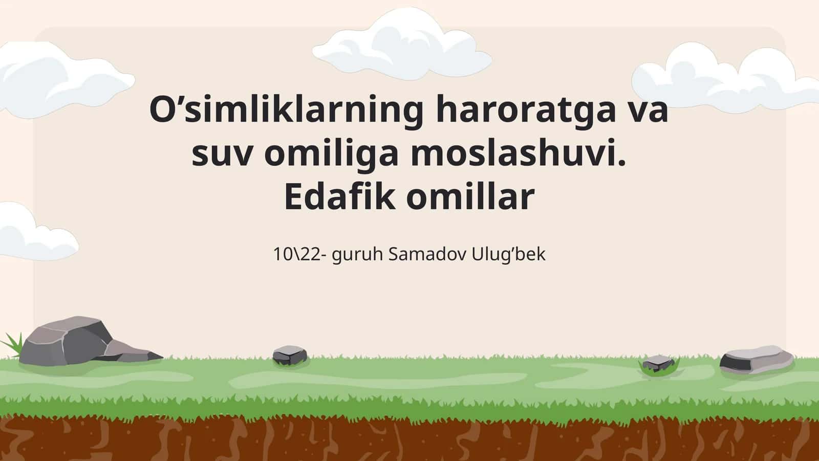 O’simliklarning haroratga va suv omiliga moslashuvi.Edafik omillar 1