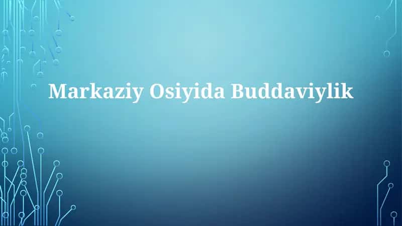 Markaziy Osiyida Buddaviylik 1