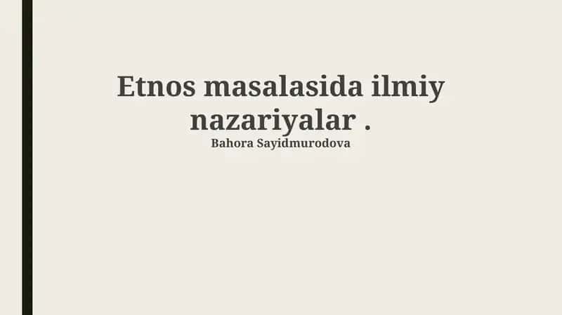 Etnos masalasida ilmiy nazariyalar 1