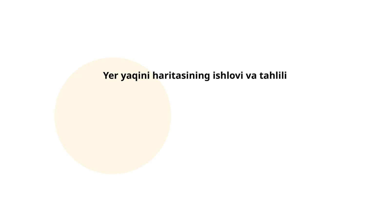 Yer yaqini haritasining ishlovi va tahlili 1