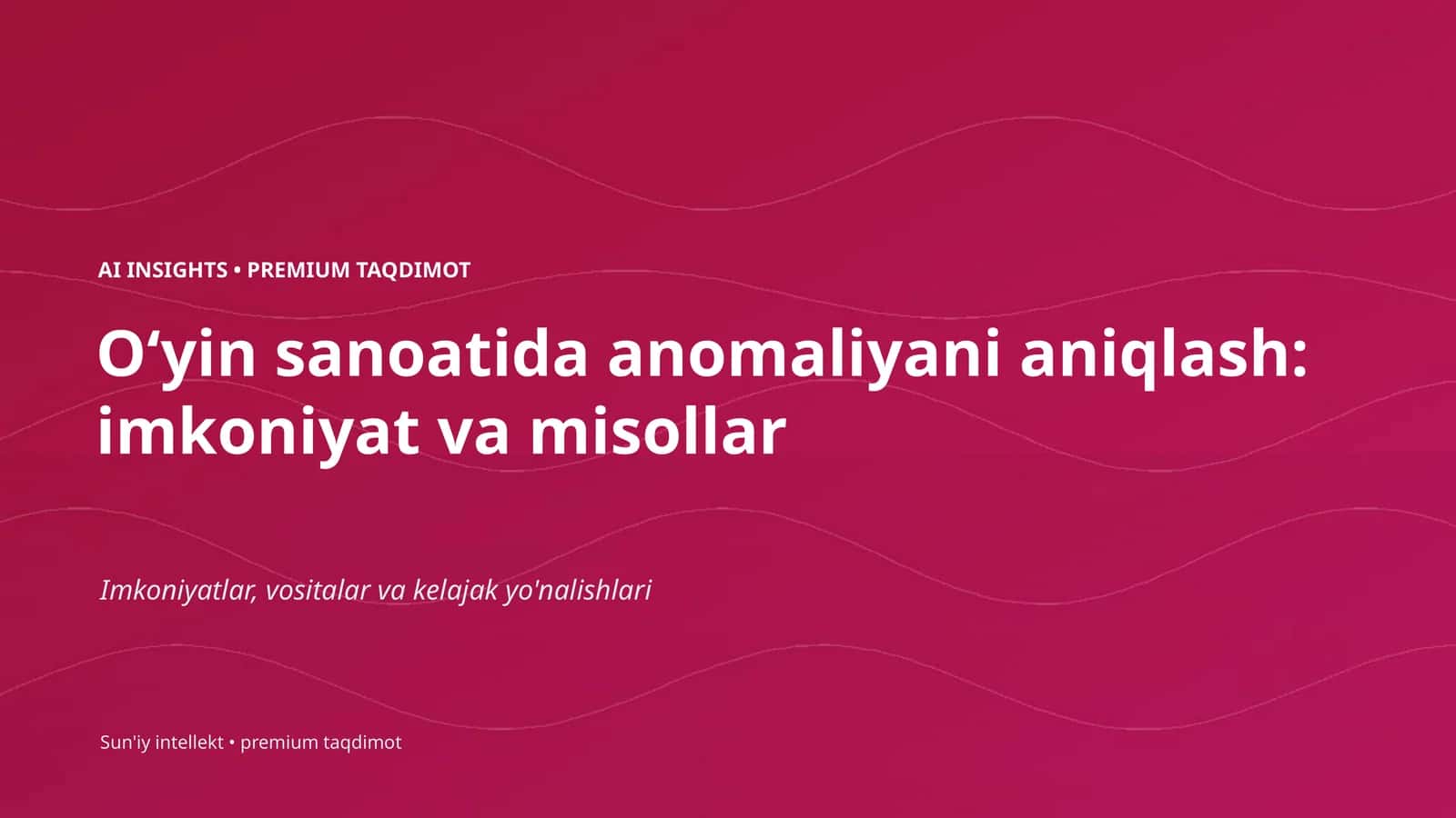 Oʻyin sanoatida anomaliyani aniqlash: imkoniyat va misollar 1