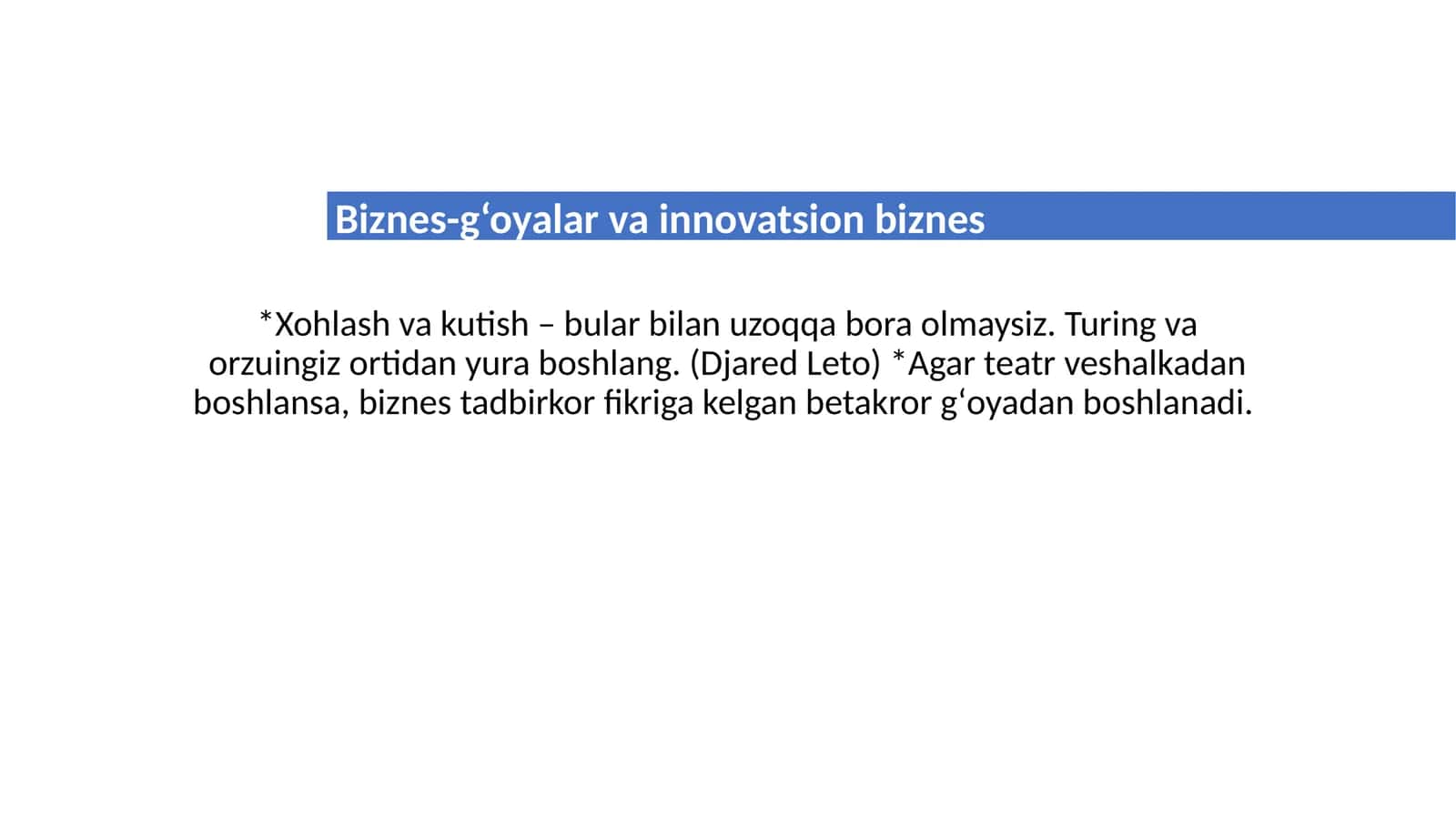 Biznes-g‘oyalar va innovatsion biznes 1