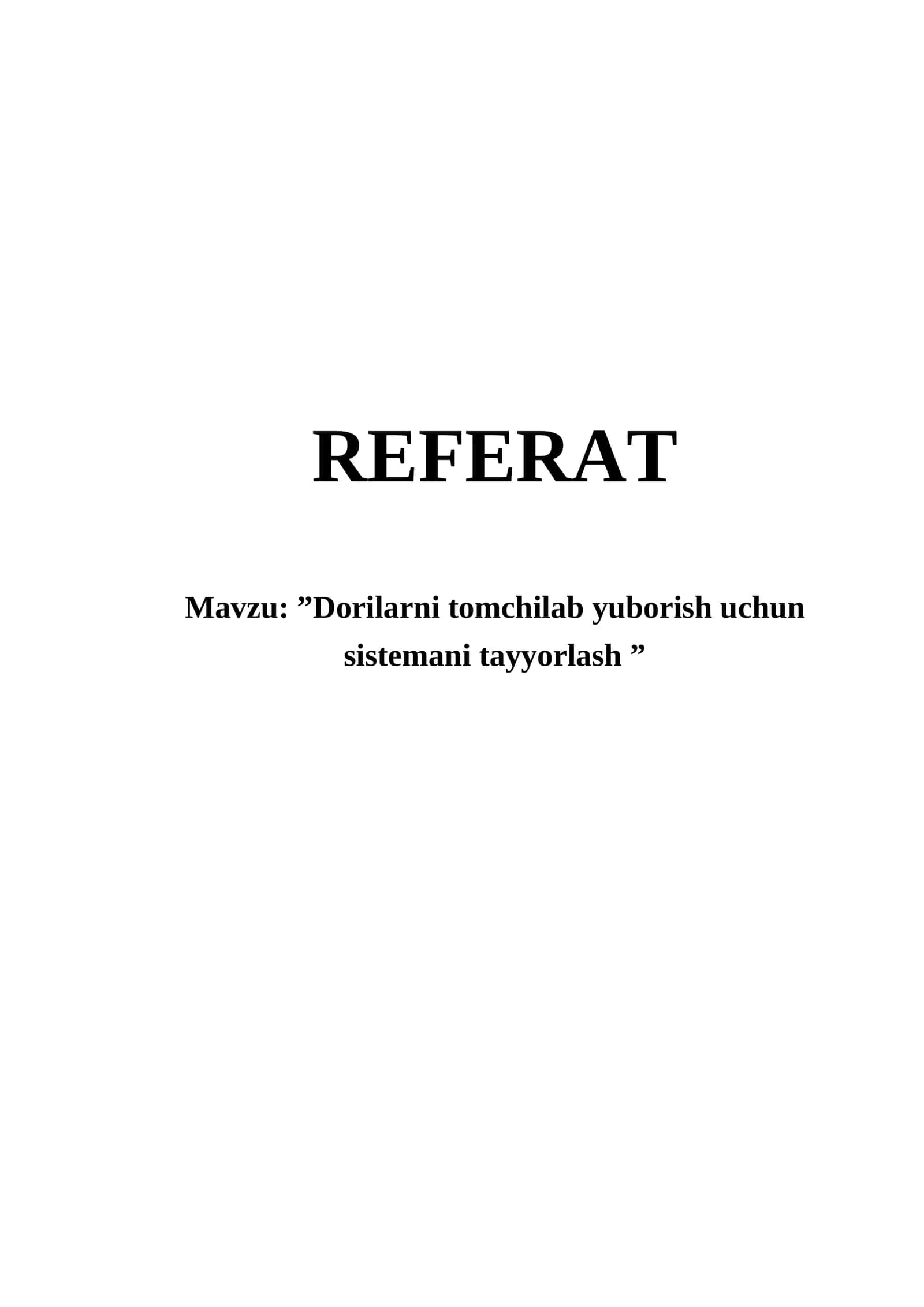 Dorilarni tomchilab yuborish uchun sistemani tayyorlash 1