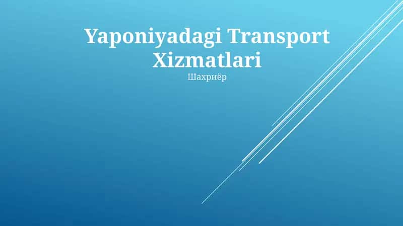 Yaponiyadagi Transport Xizmatlari 1