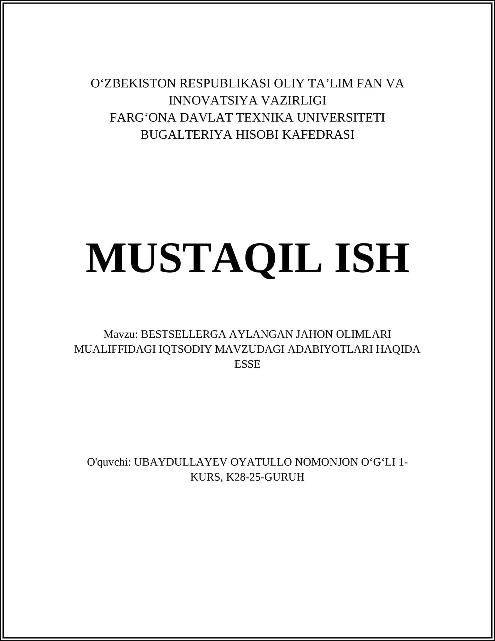 BESTSELLERGA AYLANGAN JAHON OLIMLARI MUALIFFIDAGI IQTSODIY MAVZUDAGI ADABIYOTLARI HAQIDA ESSE 1