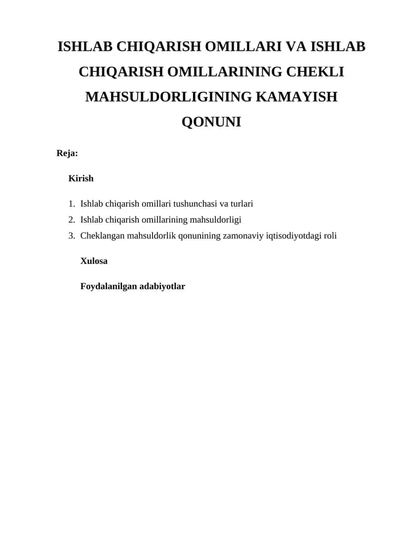 Ishlab chiqarish omillari va ishlab chiqarish omillarining chekli mahsuldorligining kamayish qonuni 1