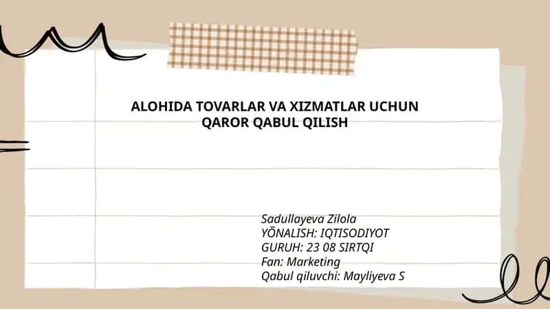 ALOHIDA TOVARLAR VA XIZMATLAR UCHUN QAROR QABUL QILISH 1