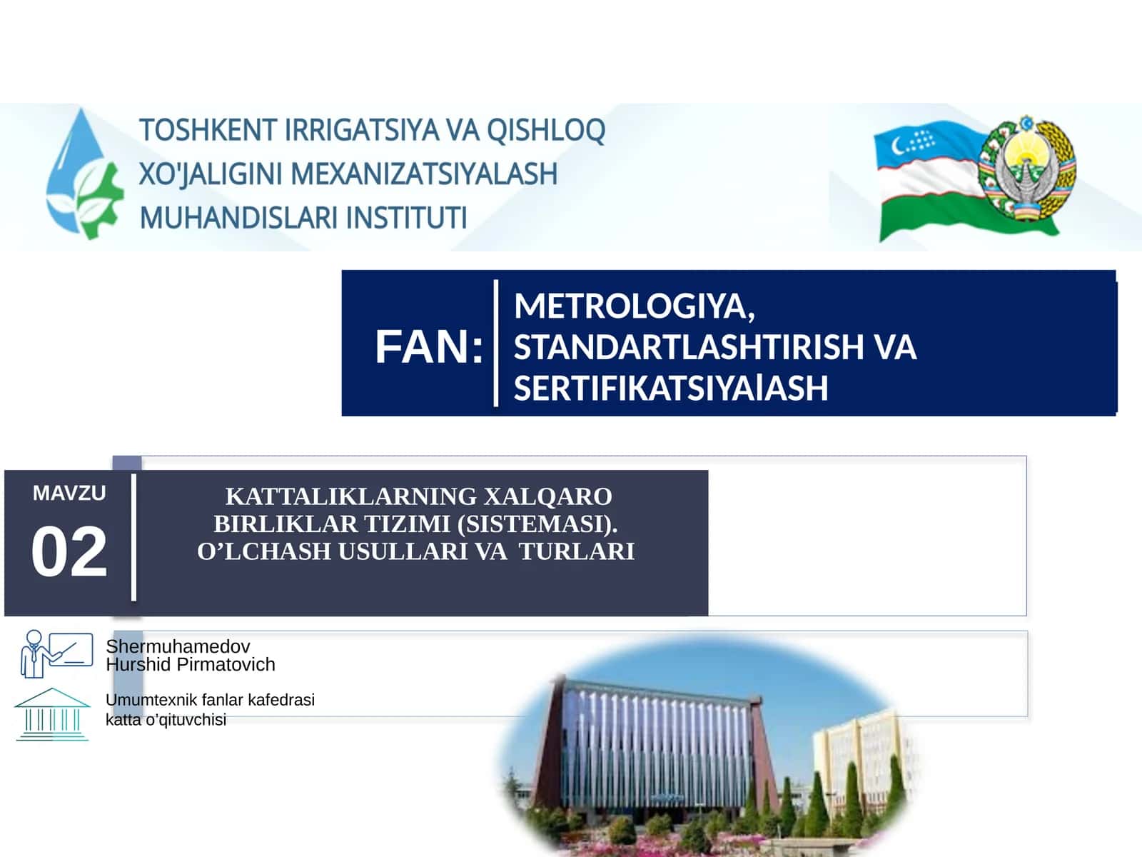 KATTALIKLARNING XALQARO BIRLIKLAR TIZIMI (SISTEMASI). O’LCHASH USULLARI VA TURLARI 1