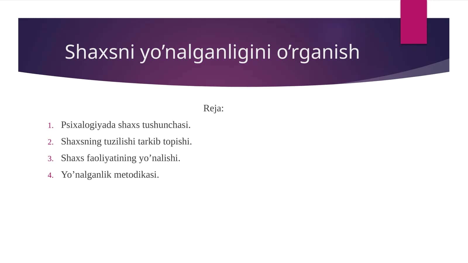 Shaxsni yo’nalganligini o’rganish 1