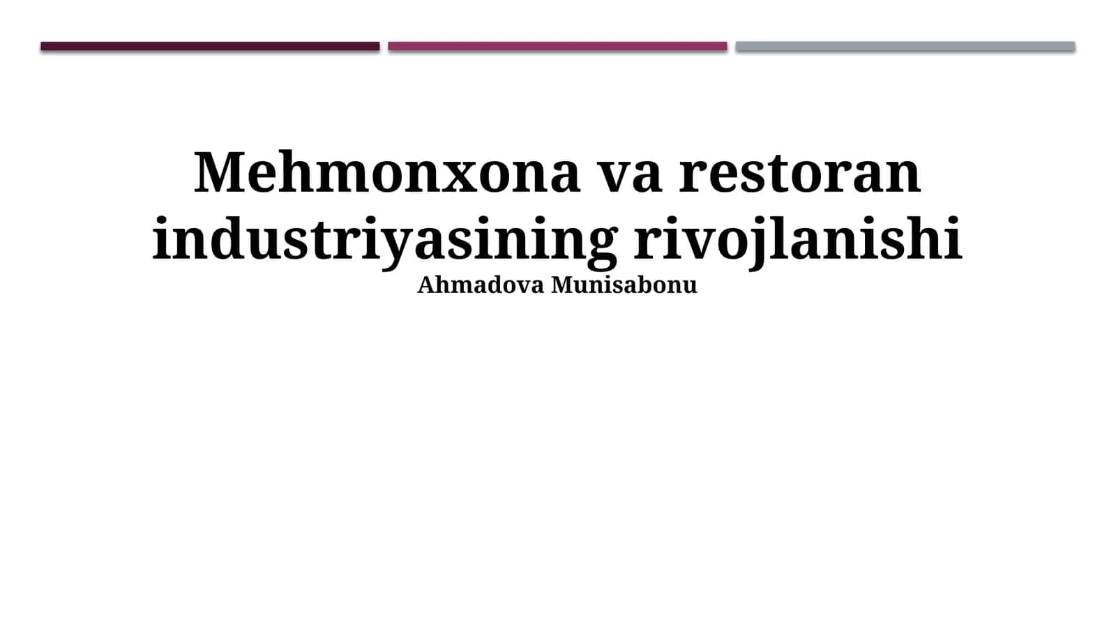 Mehmonxona va restoran industriyasining rivojlanishi 1