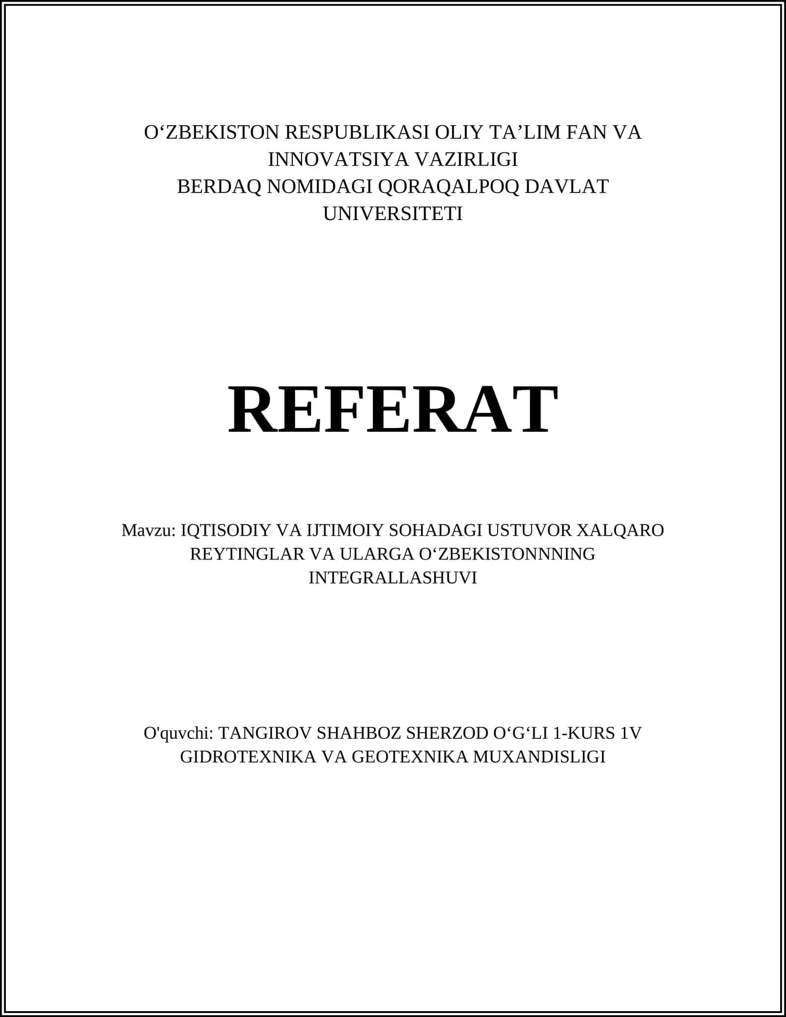 IQTISODIY VA IJTIMOIY SOHADAGI USTUVOR XALQARO REYTINGLAR VA ULARGA OʻZBEKISTONNNING INTEGRALLASHUVI 1