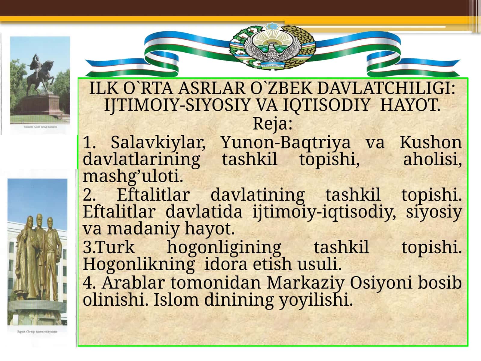 ILK O`RTA ASRLAR O`ZBEK DAVLATCHILIGI: IJTIMOIY-SIYOSIY VA IQTISODIY HAYOT 1