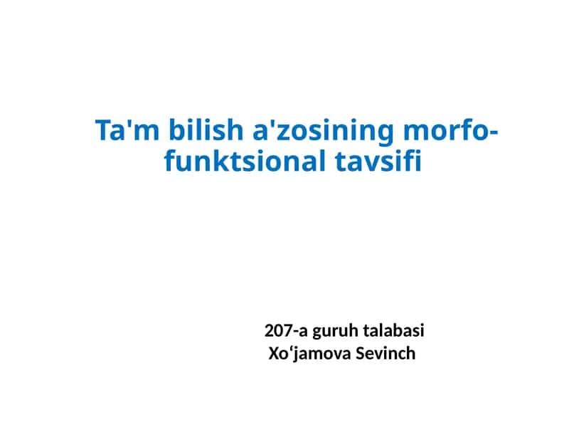 Ta'mbilisha'zosiningmorfo-funktsionaltavsifi 1