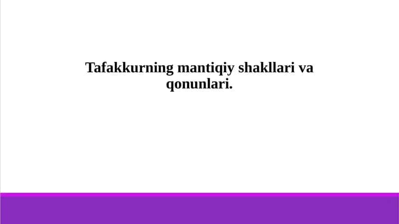 Tafakkurning mantiqiy shakllari va qonunlari 1