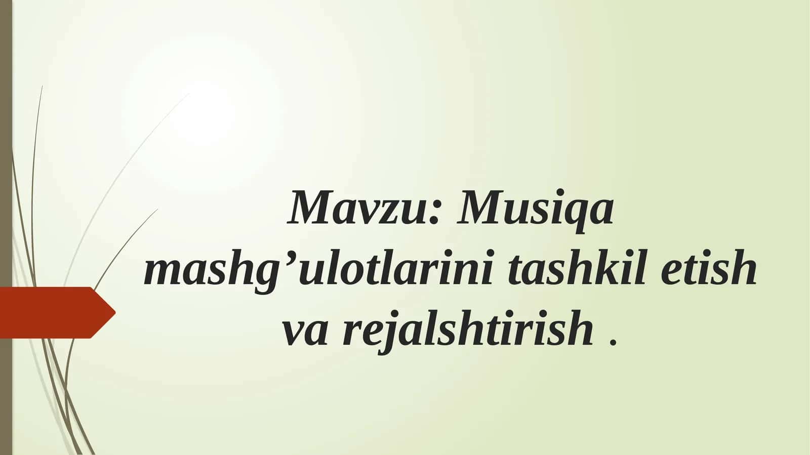 Musiqaviy tarbiya 1