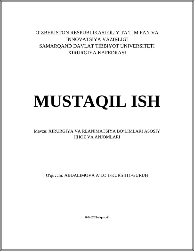 XIRURGIYA VA REANIMATSIYA BOʻLIMLARI ASOSIY JIHOZ VA ANJOMLARI 1
