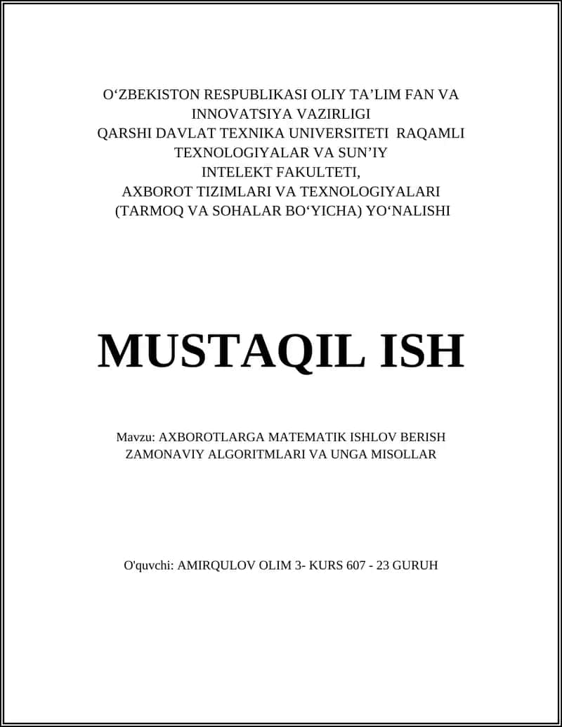 AXBOROTLARGA MATEMATIK ISHLOV BERISH ZAMONAVIY ALGORITMLARI VA UNGA MISOLLAR 1