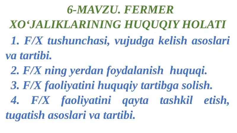 Fermer xo‘jaliklarining huquqiy holati 1