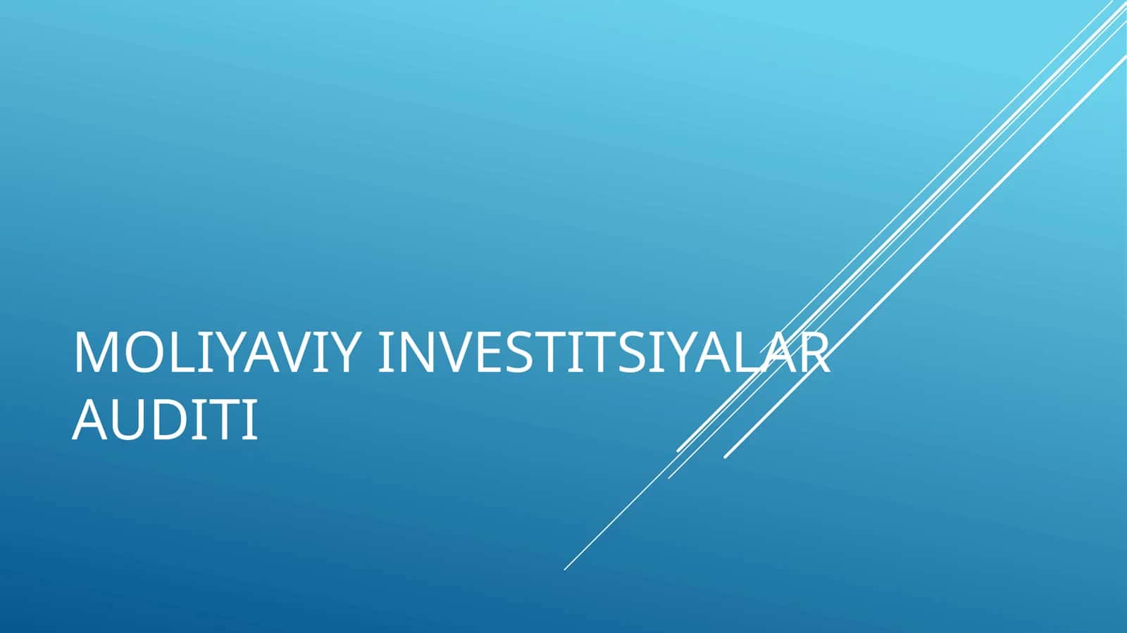 MOLIYAVIY INVЕSTITSIYALAR AUDITI 1
