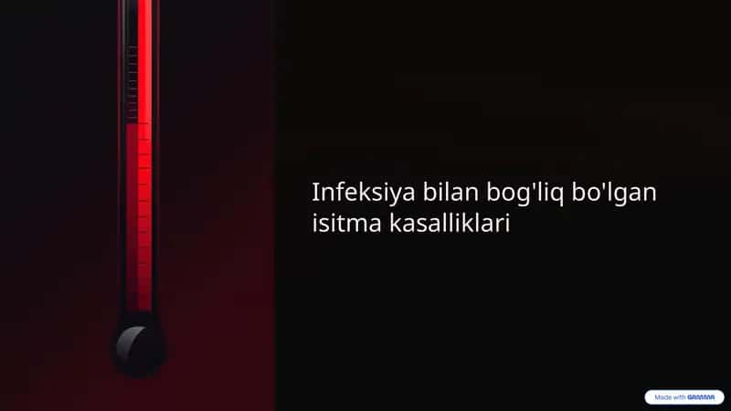 Infeksiya bilan bog'liq bo'lgan isitma kasalliklari 1