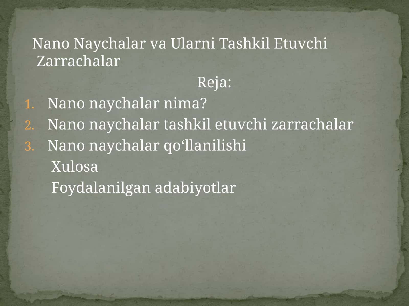 NanoNaychalar va Ularni Tashkil Etuvchi Zarrachalar 1