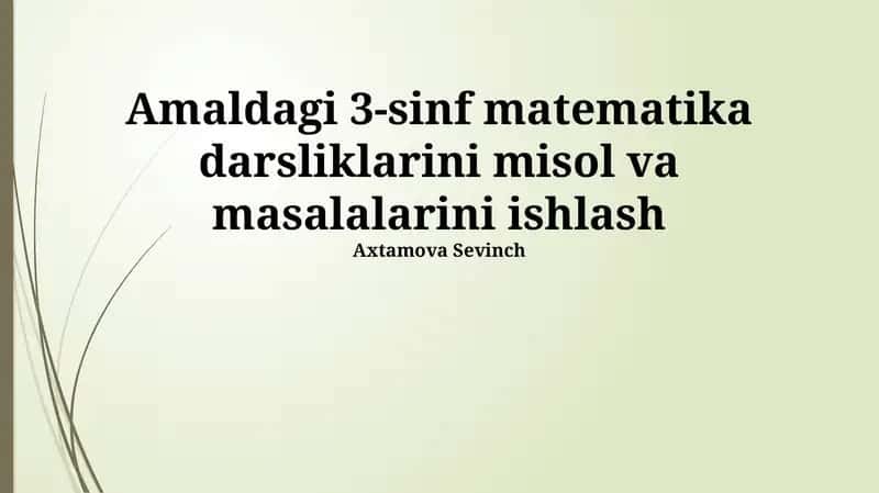 3-sinf matematika darsliklarini misol va masalalarini ishlash 1