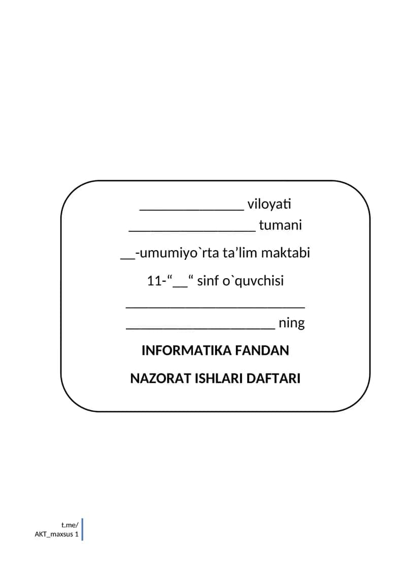 INFORMATIKA FANDAN NAZORAT ISHLARI DAFTARI 1
