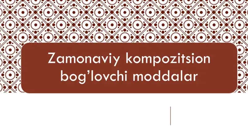 Kompozitsion Materiallarning Tarkibi va Tuzilishi 1