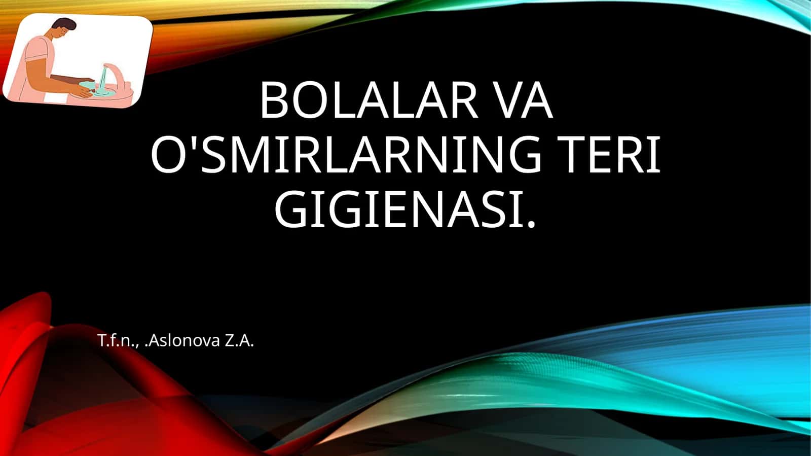 Bolalar va o'smirlarning teri gigienasi 1