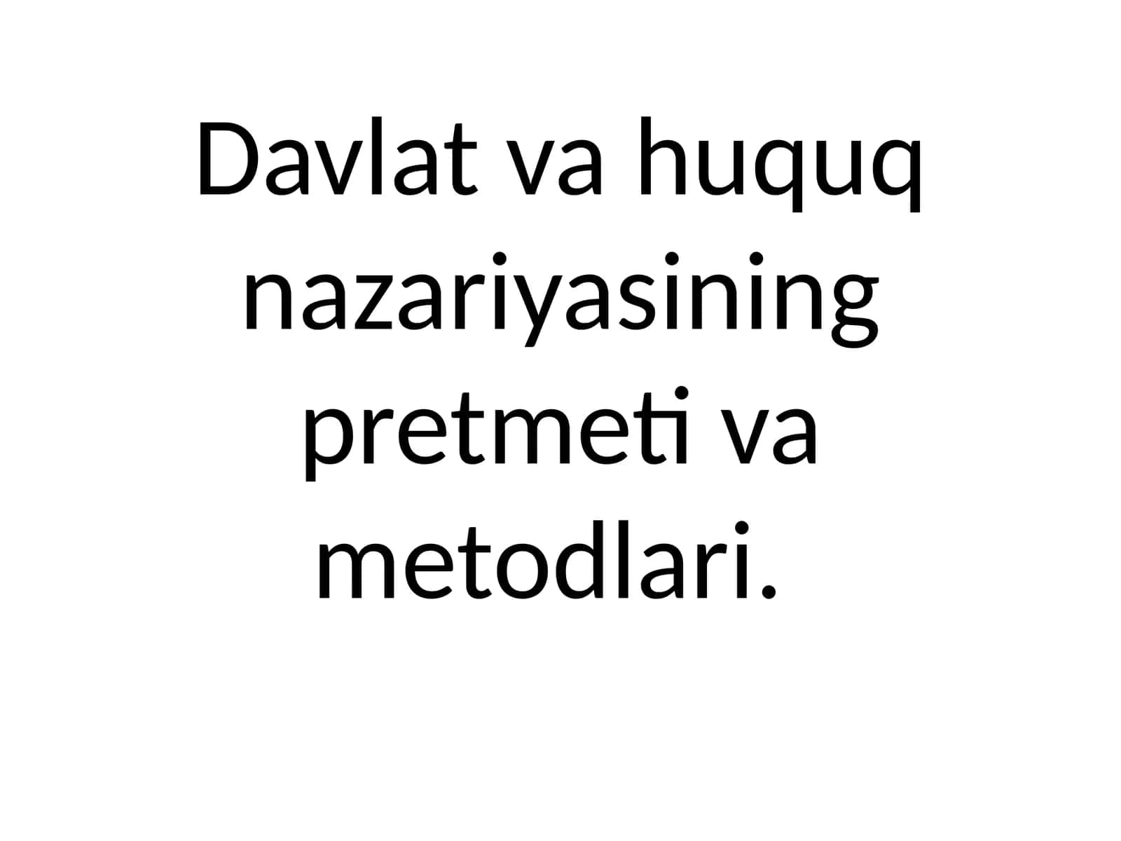 Davlat va huquq nazariyasi 1