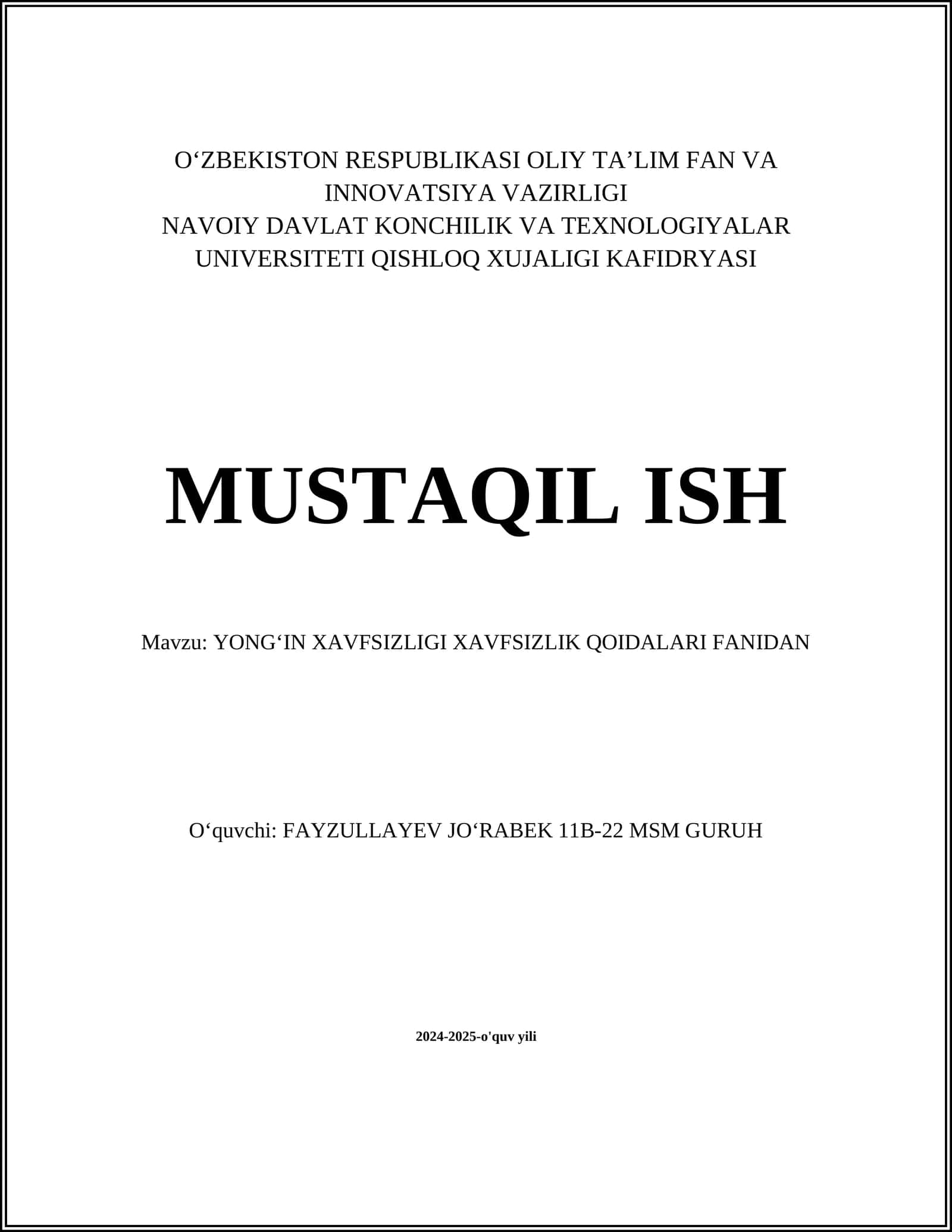 YONGʻIN XAVFSIZLIGI XAVFSIZLIK QOIDALARI FANIDAN 1