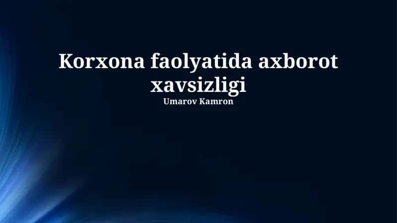 Axborot xavfsizligi Korxona faolyatida 1