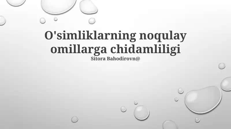 O'simliklarning noqulay omillarga chidamliligi 1