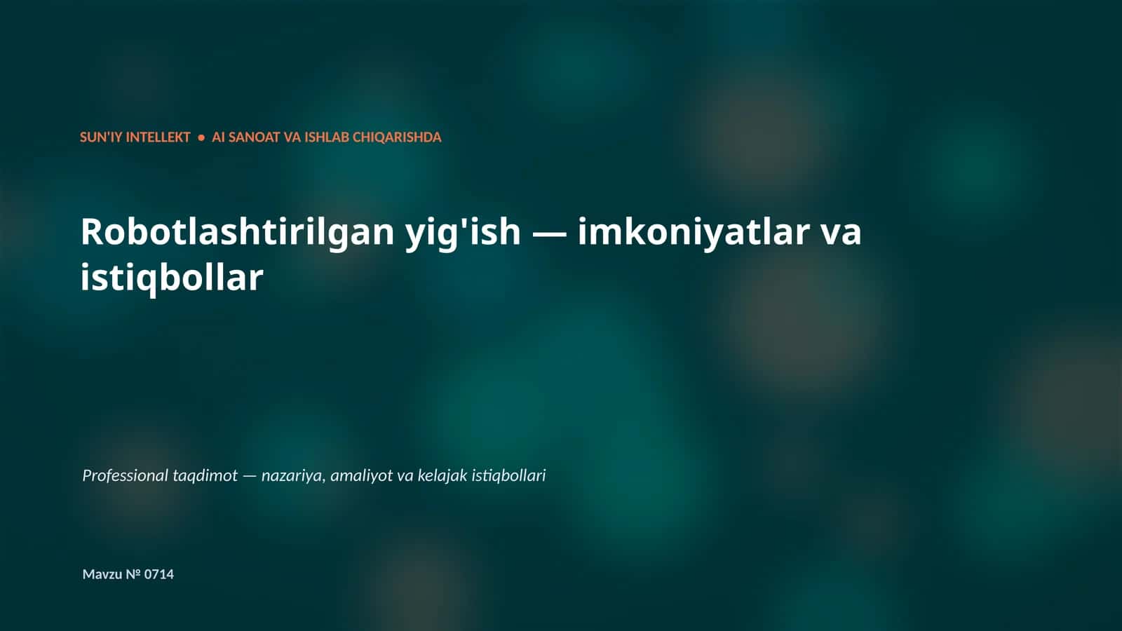 SUN'IY INTELLEKT • AI SANOAT VA ISHLAB CHIQARISHDA 1