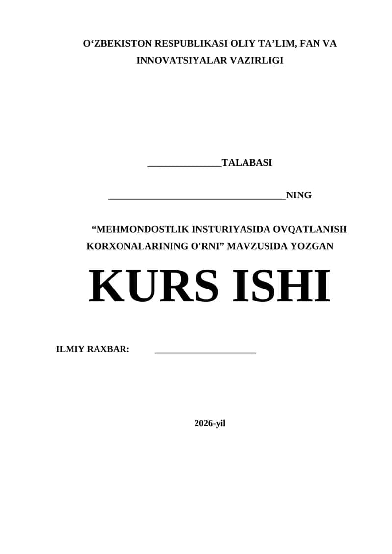 MEHMONDOSTLIK INSTURIYASIDA OVQATLANISH KORXONALARINING O'RNI 1